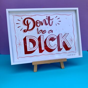 Handpainted Poster Showcard Style 'Dont Be A Dick', 5 of 5