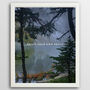 Personalised Quote Print On Peaceful Lake Background, thumbnail 3 of 4