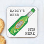 Daddy's Beer Coaster, thumbnail 1 of 3