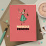 ‘Prosecco Princess’ Funny Card For Her, thumbnail 1 of 4