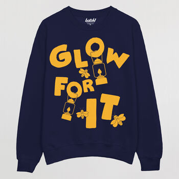 Glow For It Women's Slogan Sweatshirt, 5 of 5