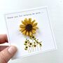 Teacher Sunflower Blooming Brooch Gift, thumbnail 1 of 11