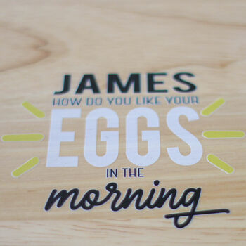 Personalised Chicken Board, Eggs In The Morning, 2 of 3