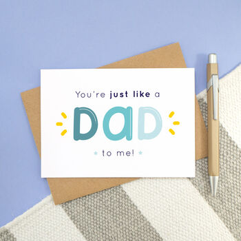 Like A Dad To Me Card, 2 of 3