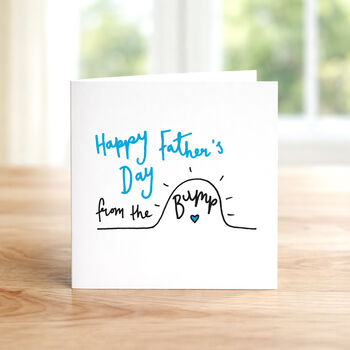 Happy Father's Day From The Bump. Daddy To Be Card, 5 of 5