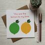 You Are The Lemon To My Lime Anniversary/Valentine Card, thumbnail 1 of 2