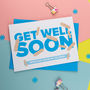 Personalised Get Well Soon Card, thumbnail 2 of 3