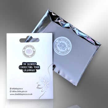 I'm Silently Correcting Your Grammar Enamel Lapel Pin Badge, Gift For Teachers, Editors And Proofreaders, 6 of 9