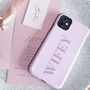 Pink Wifey Phone Case, thumbnail 1 of 5