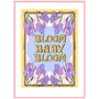 Bloom Baby Bloom Print, thumbnail 4 of 4