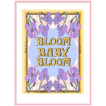 Bloom Baby Bloom Print, 4 of 4