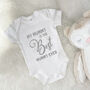 Best Mummy Ever Babygrow. Gift For New Mums, thumbnail 1 of 7