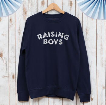 raising boys sweatshirt