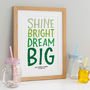 Shine Bright Dream Big Personalised Print, thumbnail 4 of 6