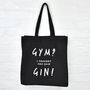 'Gym? I Thought You Said Gin' Tote Gym Bag, thumbnail 3 of 6