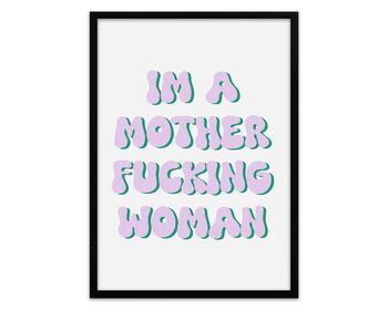 I'm A Mother Fucking Woman, 2 of 5