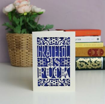 Grateful As Fuck Laser Cut Card, 11 of 11