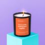 'You're Pretty Fucking Good Together' Engagement Candle, thumbnail 3 of 5