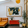 You And Me Print, Couples Wall Art, thumbnail 6 of 8