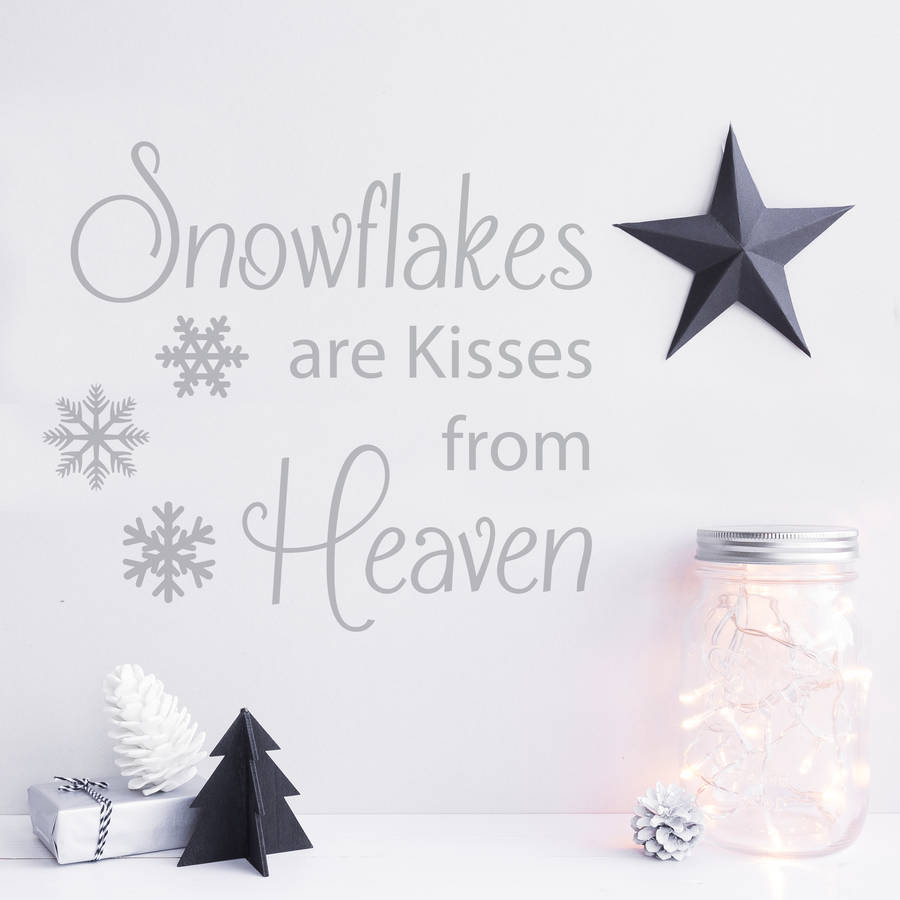 Snowflakes Are Kisses From Heaven Wall Sticker Quote, 1 of 3