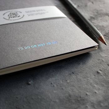 'To Do Or Not To Do' Hand Stitched Foil Notebook, 3 of 5