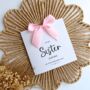 Sister On Your Wedding Day Card, Luxury Bow Wedding Couple Card, thumbnail 1 of 4