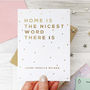 New Home 'The Nicest Word' Gold Foil Card, thumbnail 2 of 2