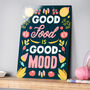 Good Food Is Good Mood Kitchen Metal Sign, thumbnail 1 of 4