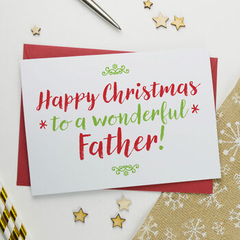 Christmas Card For Wonderful Daddy Or Dad, 3 of 3