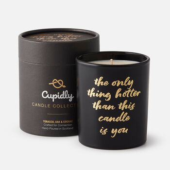 The Only Thing Hotter Than This Candle Is You | Luxury Scented Candle For Him, 2 of 6