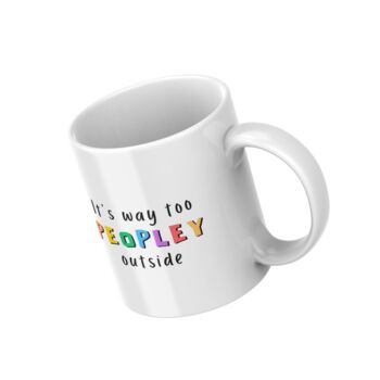 Funny Social Anxiety Introvert Mug, 8 of 8