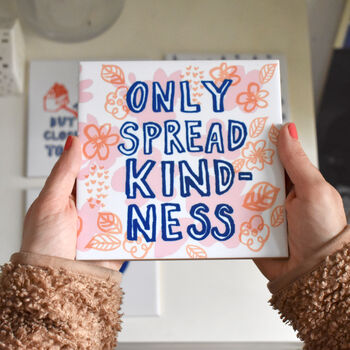 Only Spread Kindness Ceramic Tile, 2 of 4