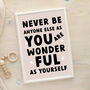 Positive Print 'Be Yourself' For Kids Or Adults, thumbnail 8 of 8
