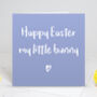 My Little Bunny Happy Easter Card, thumbnail 1 of 2