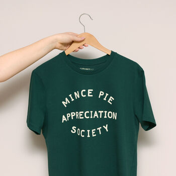 'Mince Pie Appreciation Society' T Shirt Green, 4 of 6