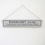 'Exercise' Hand Painted Wooden Sign, thumbnail 2 of 6
