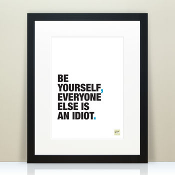 Funny Inspirational 'Be Yourself' Quote Print, 4 of 4