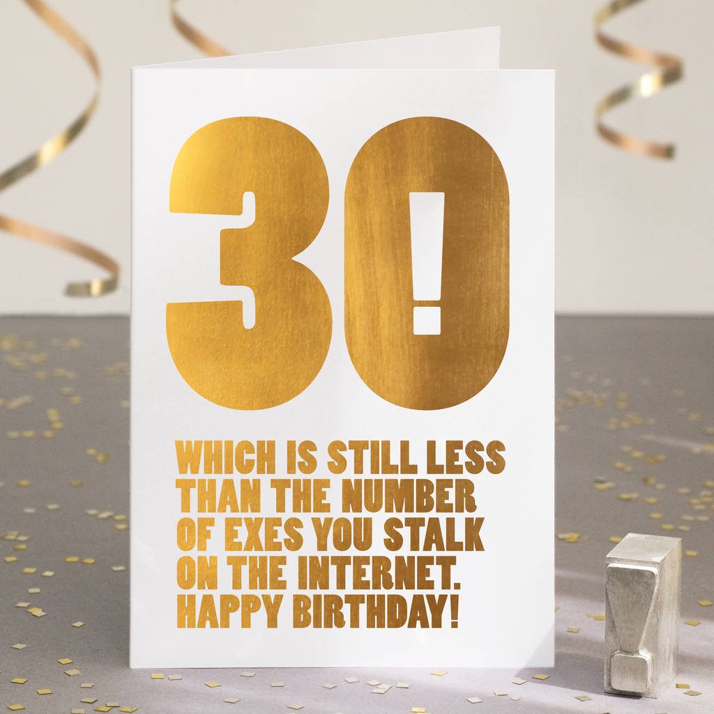 Funny 30th Birthday Card In Gold Foil, 1 of 3