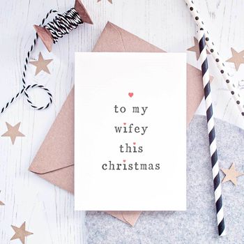 'To My Hubby Or Wifey' Christmas Card, 4 of 7