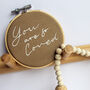 'You Are So Loved' Embroidery Decoration, thumbnail 1 of 5