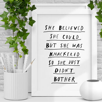 'She Believed She Could' Black And White Print, 2 of 6