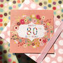 Floral 80th Birthday Card, thumbnail 4 of 5