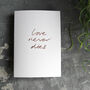 Love Never Dies Luxury Hand Foiled Card, thumbnail 1 of 4