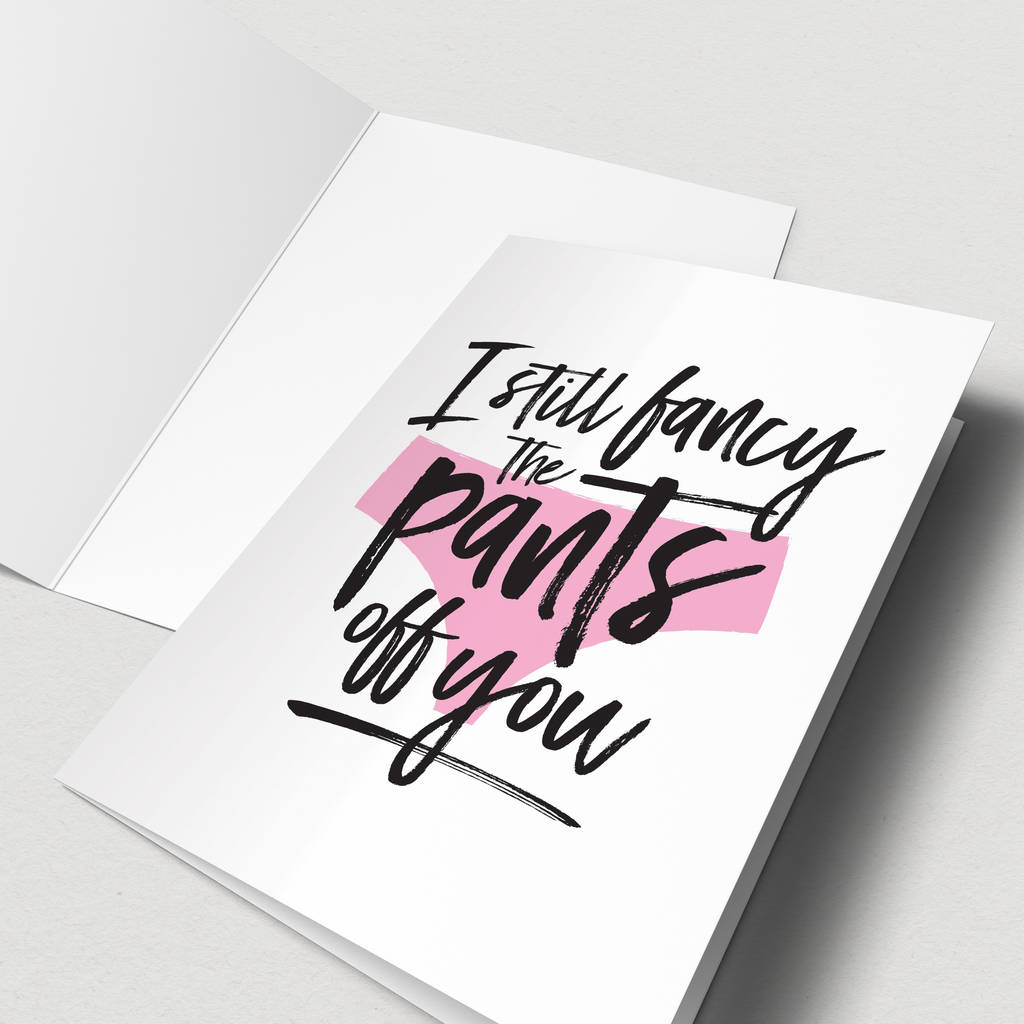 'i still fancy the pants off you' valentine's card by paperhappy