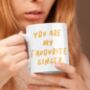 You Are My Favourite Ginger Mug, thumbnail 1 of 3
