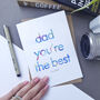 Daddy You're The Best | Father's Day Card For Dad, thumbnail 3 of 3