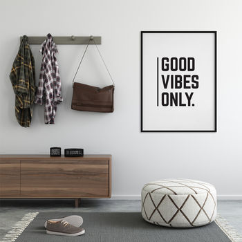 'Good Vibes Only' Monochrome Typographic Print, 2 of 5