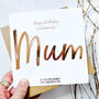 Personalised Birthday Card For Mum | Foiled Card, thumbnail 1 of 6