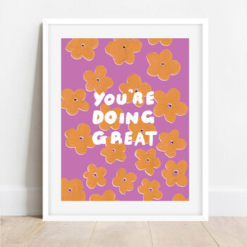 'You're Doing Great' Positive Floral Art Print, 2 of 2