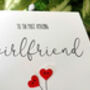 Personalised Birthday Card For Special Girlfriend, Handmade Card For Her, thumbnail 3 of 3